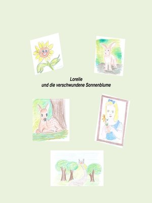 cover image of Lorelie und die verschwundene Sonnenblume
